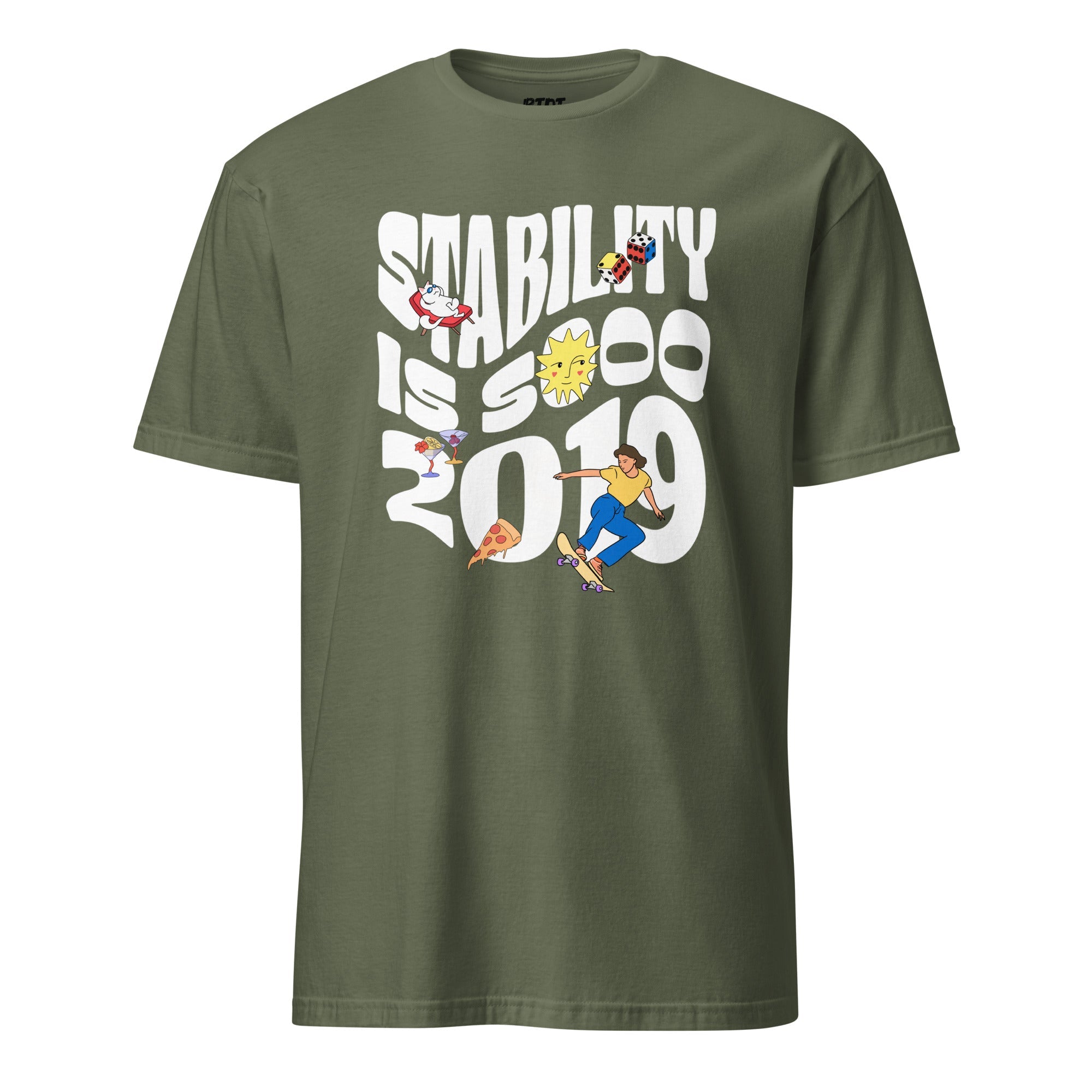 Stability is so 2019 Unisex Premium Tee - Military Green - thebtdtstore